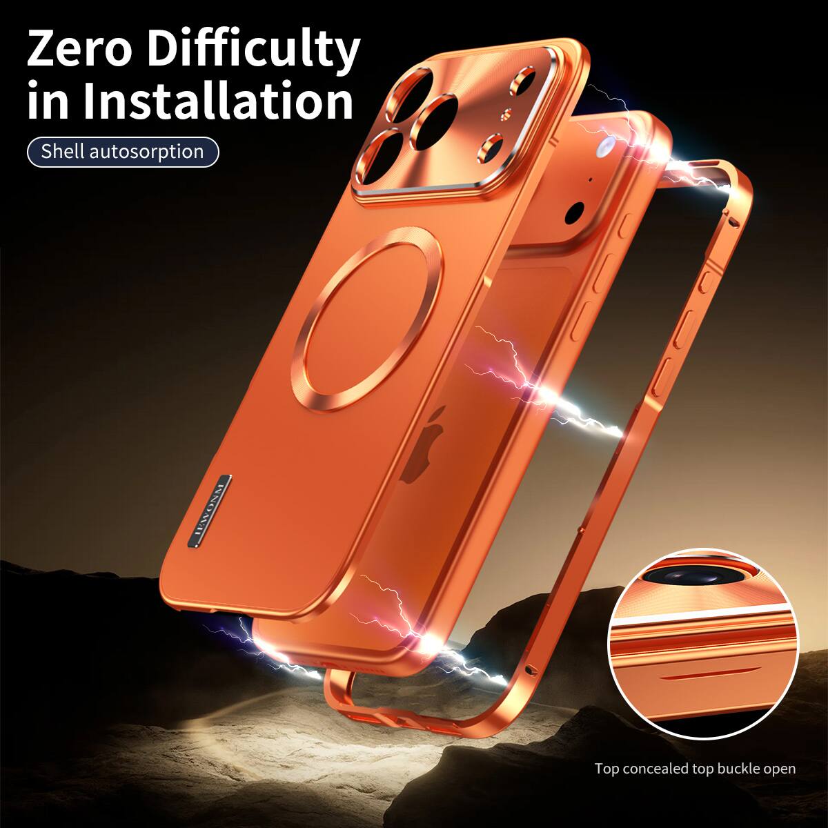 Zero Difficulty in Installation  
Shell autosorption  
Top concealed top buckle open