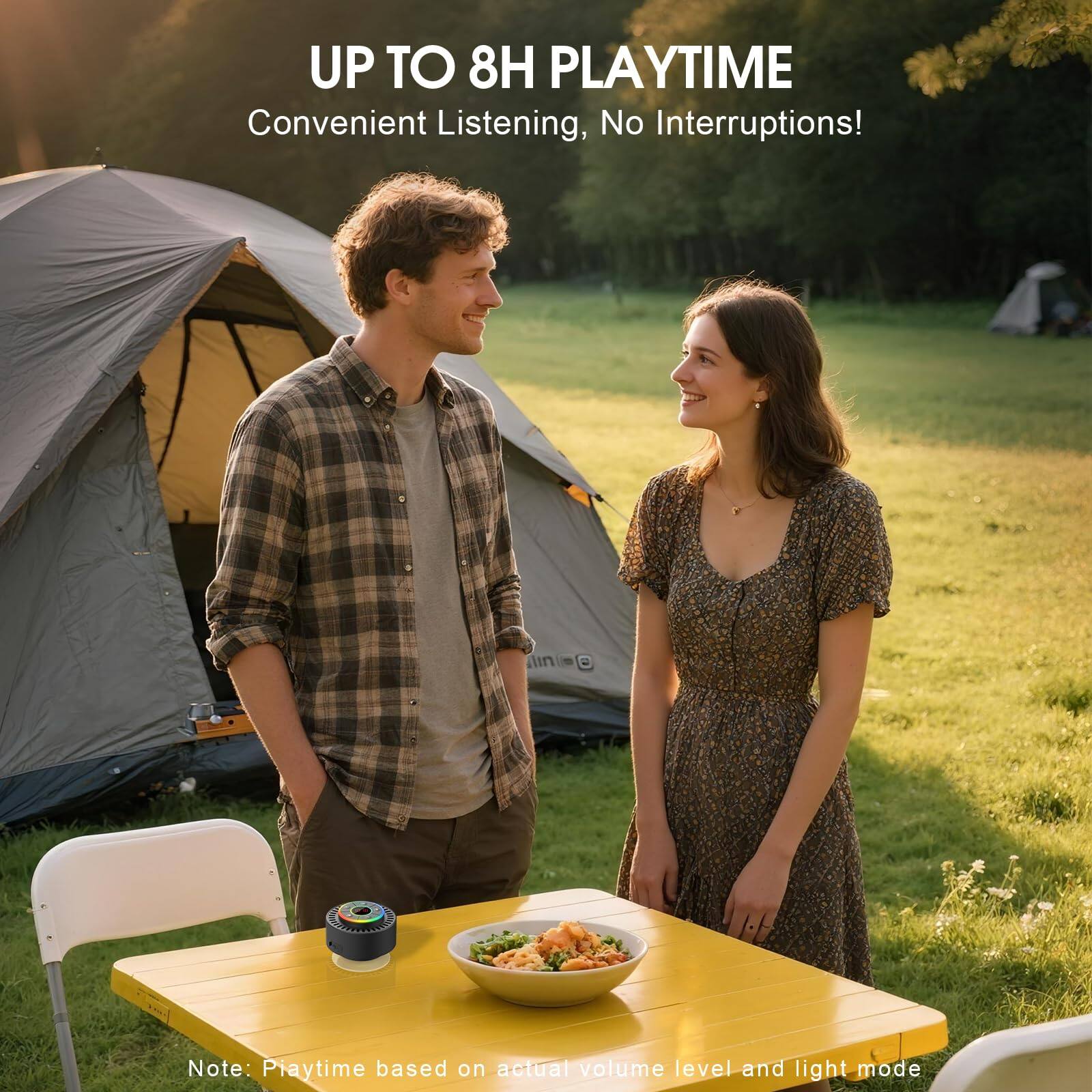 UP TO 8H PLAYTIME  
Convenient Listening, No Interruptions!  

Note: Playtime based on actual volume level and light mode