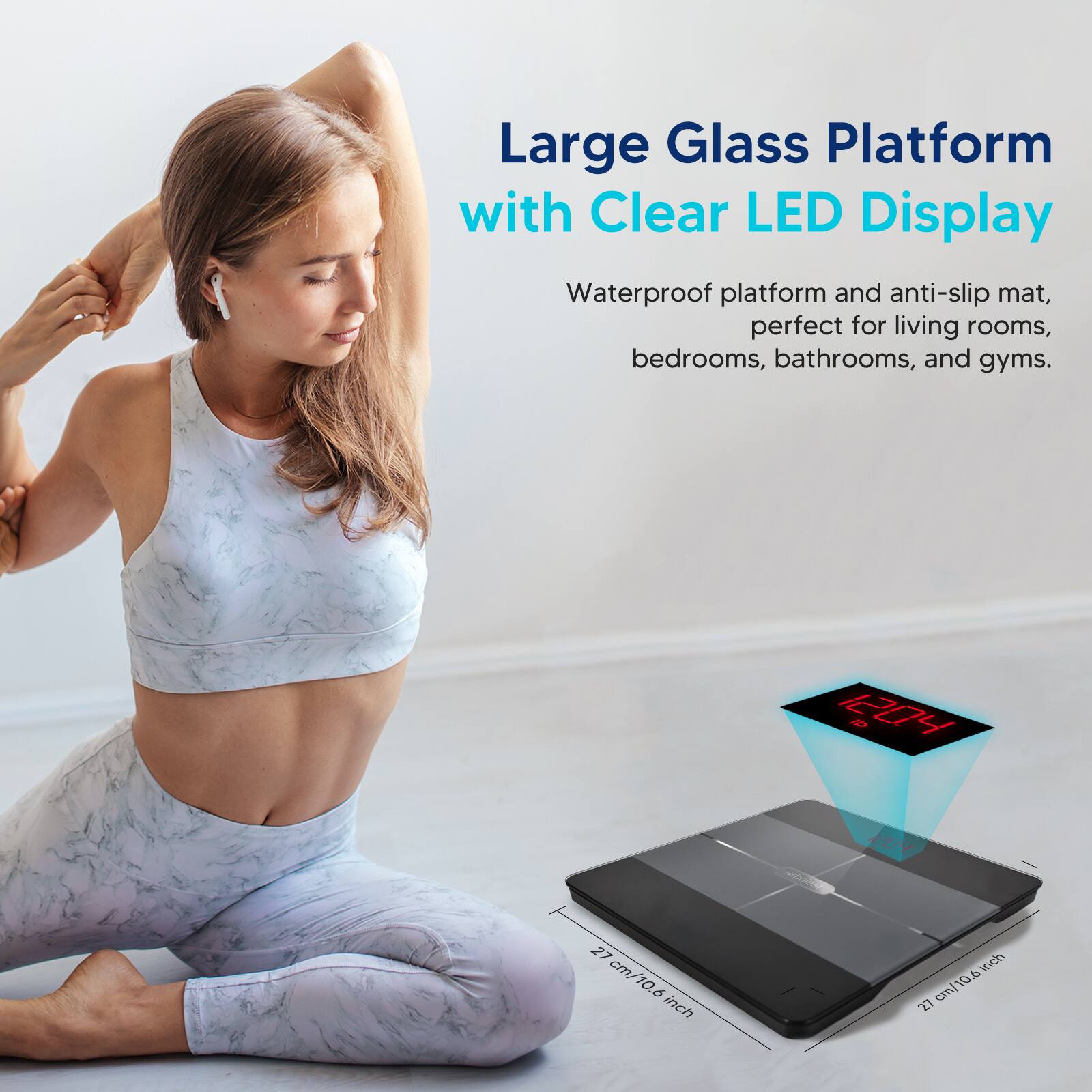 Large Glass Platform with Clear LED Display Waterproof platform and anti-slip mat, perfect for living rooms, bedrooms, bathrooms, and gyms. 1204 1 27 cm/10.6 inch cm/106 LT.