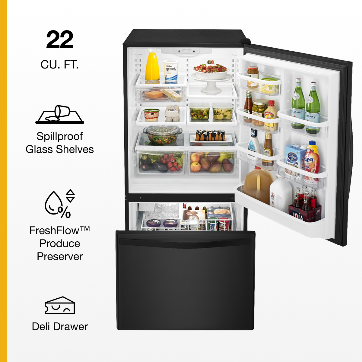 22 CU. FT.
- Spillproof Glass Shelves
- FreshFlow™ Produce Preserver
- Deli Drawer