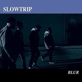 Slowtrip - Blur - VINYL LP
