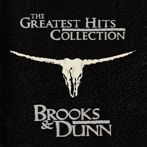 The Greatest Hits Collection  
Brooks & Dunn