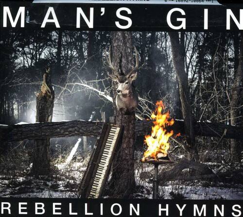 MAN'S GIN  
REBELLION HYMNS