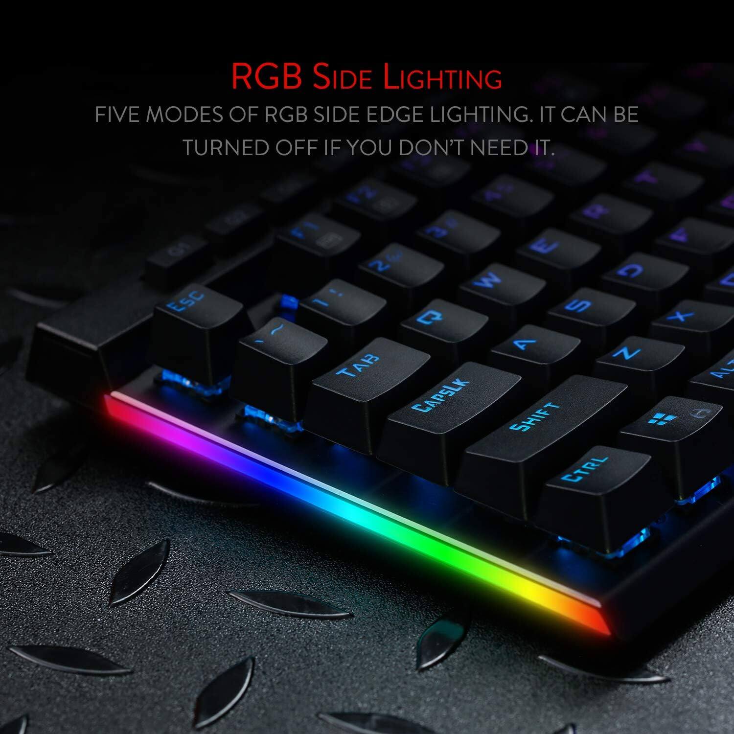 RGB SIDE LIGHTING  
FIVE MODES OF RGB SIDE EDGE LIGHTING. IT CAN BE TURNED OFF IF YOU DON'T NEED IT.
