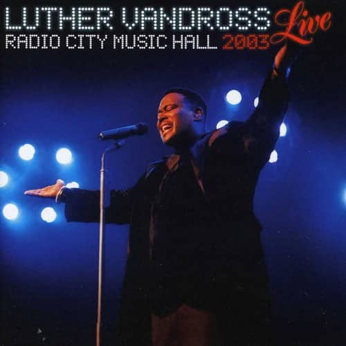 Luther Vandross - Live Radio City Music Hall 2003   - COMPACT DISCS [CD] price history on PriceWatchPro