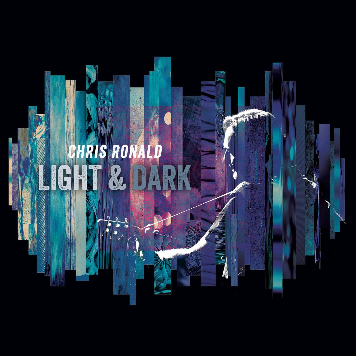 CHRIS RONALD  
LIGHT & DARK