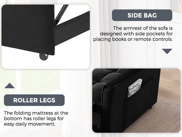SIDE BAG  
The armrest of the sofa is designed with side pockets for placing books or remote controls.

ROLLER LEGS  
The folding mattress at the bottom has roller legs for easy daily movement.