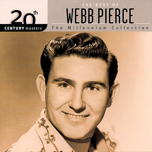  20th Century Masters - The Millennium Collection: The Best of Webb Pierce [CD]