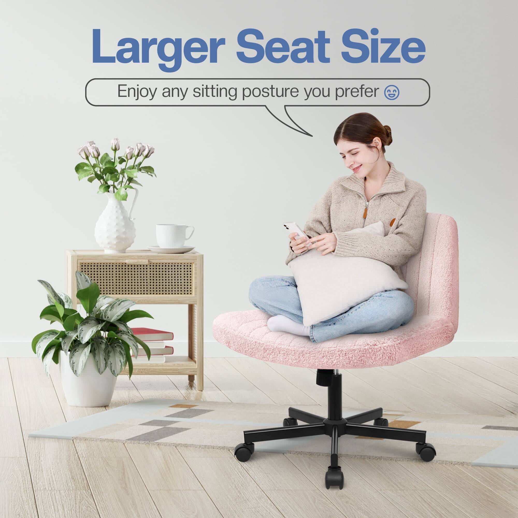 Larger Seat Size  
Enjoy any sitting posture you prefer 😊
