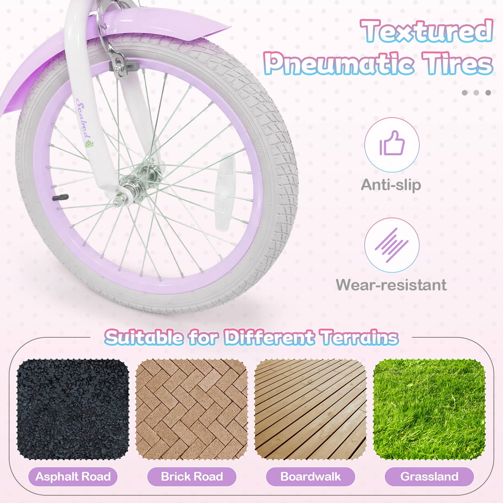 Seabed Textured Pneumatic Tires  
Anti-slip  
Wear-resistant  
Suitable for Different Terrains  
Asphalt Road  
Brick Road  
Boardwalk  
Grassland