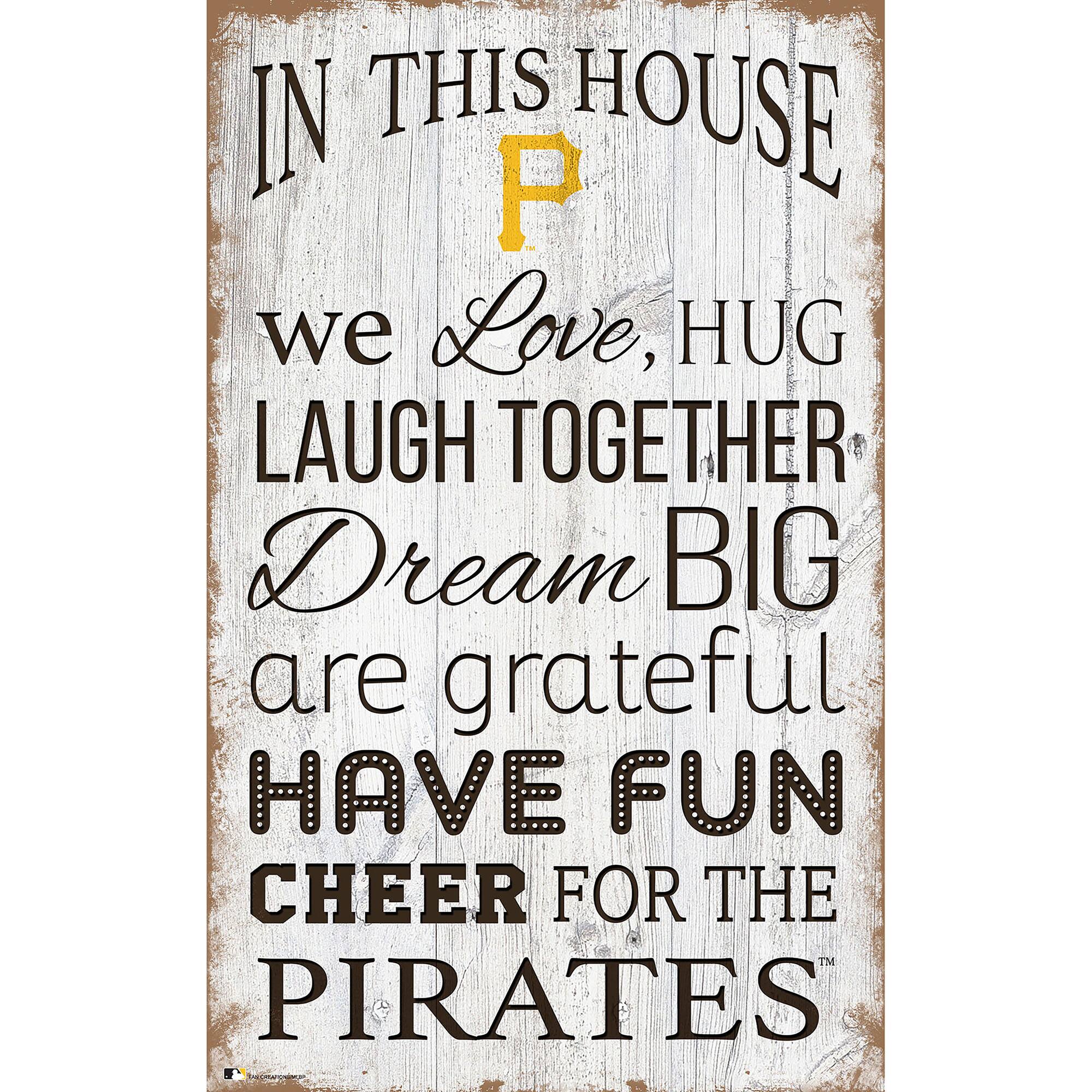 Pittsburgh Pirates 11'' x 19'' Team In This House Sign
