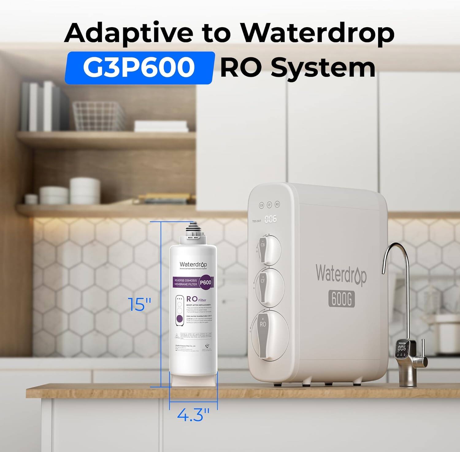 Adaptive to Waterdrop G3P600 RO System.