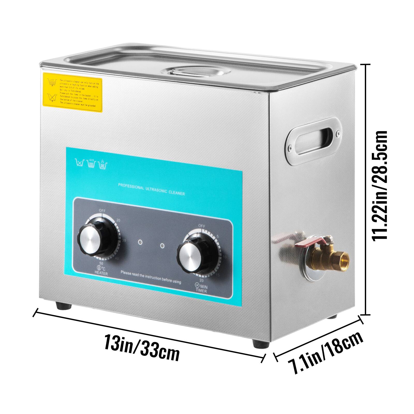 PROFESSIONAL ULTRASONIC CLEANER
OFF 20
HEATER
Please read the instruction before using
OFF 20
MIN TIMER
11.22in/28.5cm
13in/33cm
7.1in/18cm