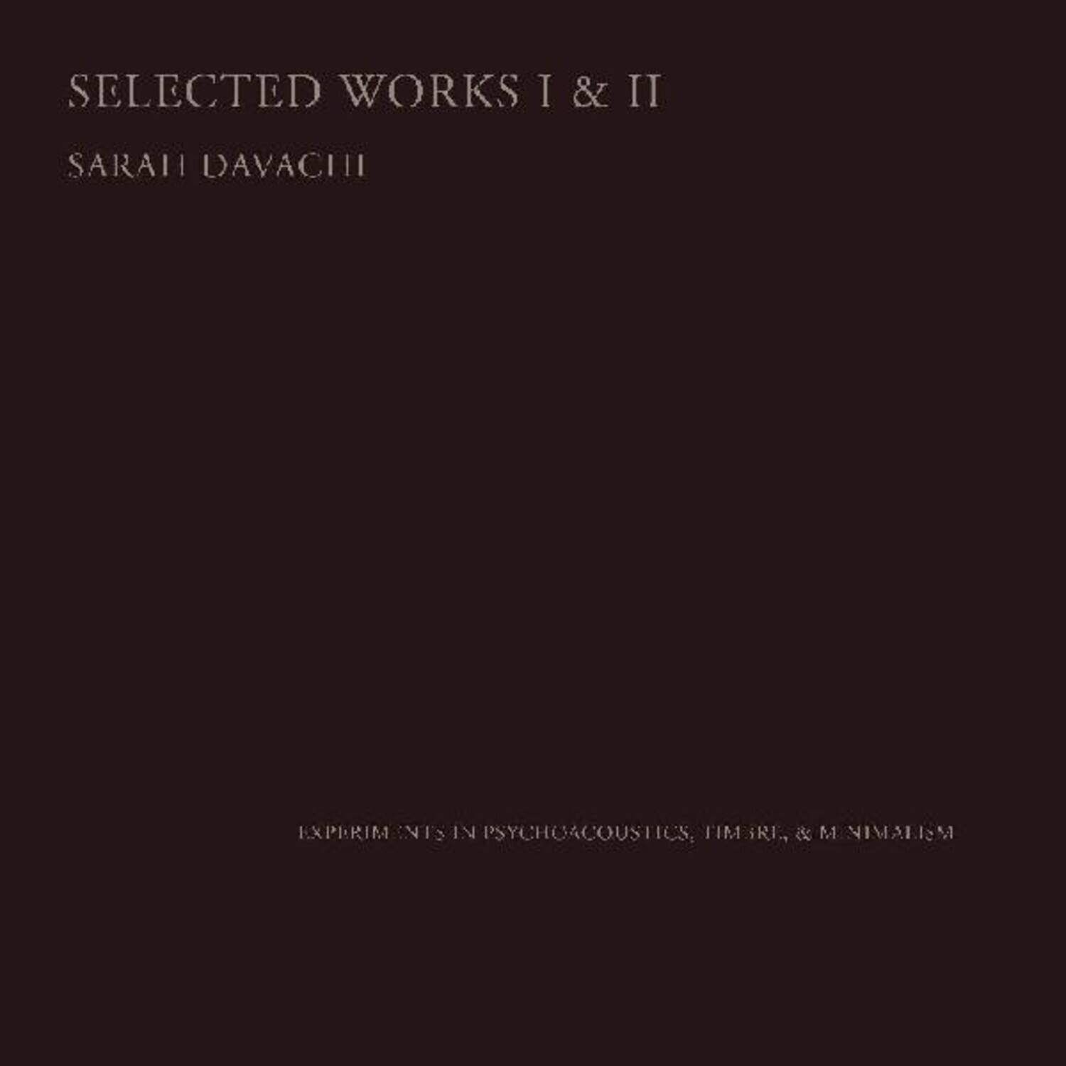 Sarah Davachi - Selected Works I & Ii   - COMPACT DISCS [CD] price history on PriceWatchPro