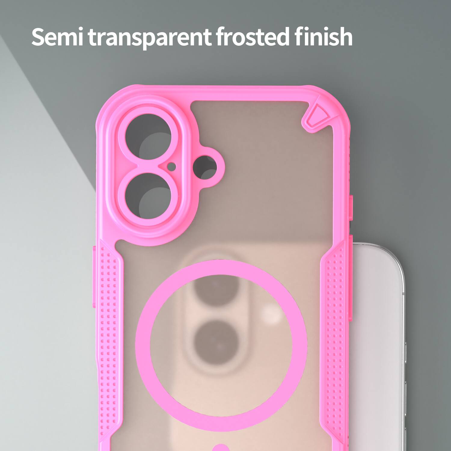 Semi transparent frosted finish