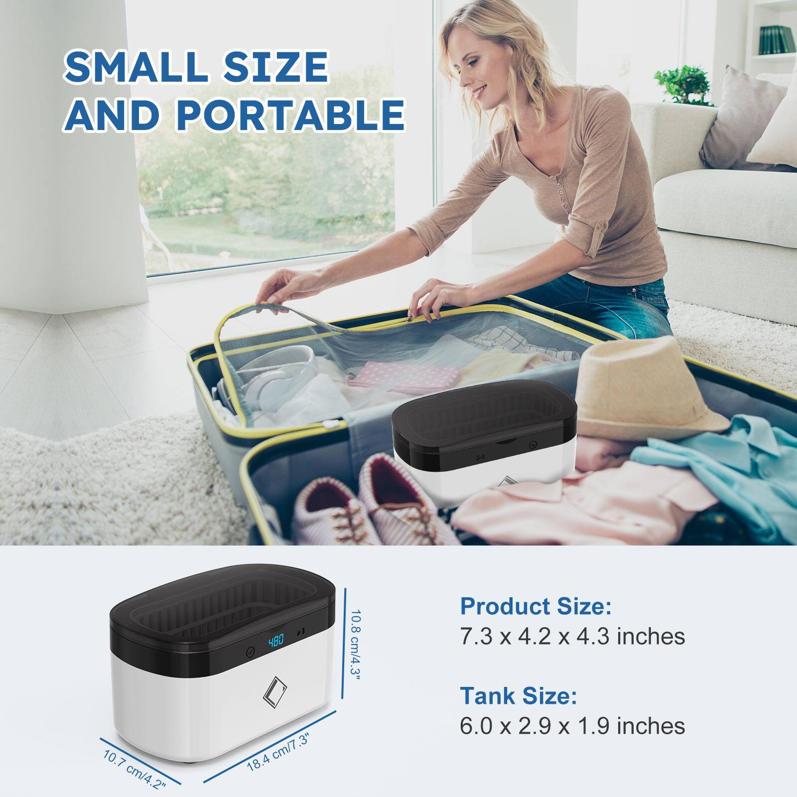 SMALL SIZE AND PORTABLE

Product Size: 7.3 x 4.2 x 4.3 inches

Tank Size: 6.0 x 2.9 x 1.9 inches