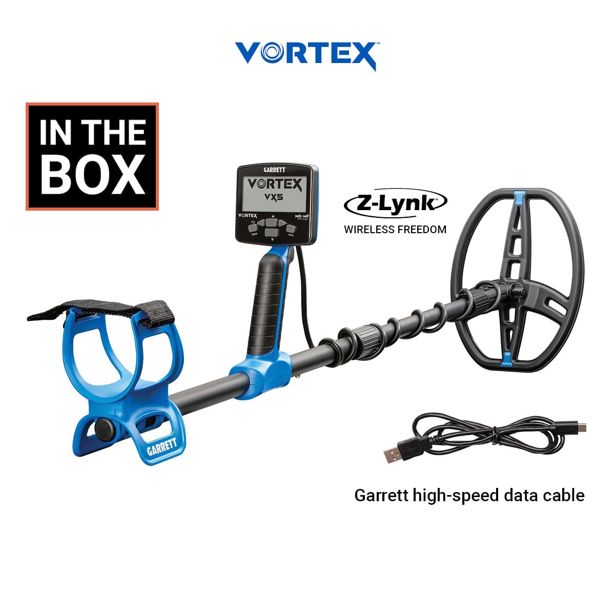 VORTEX IN THE BOX  
VORTEX VX5  
Z-Lynk WIRELESS FREEDOM  
Garrett high-speed data cable