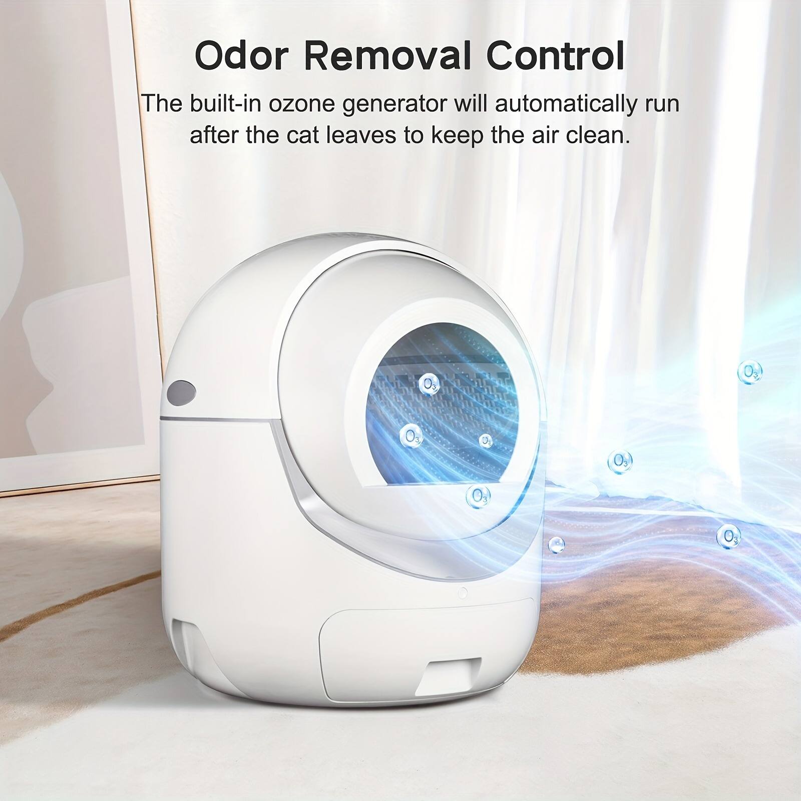 Odor Removal Control

The built-in ozone generator will automatically run after the cat leaves to keep the air clean.