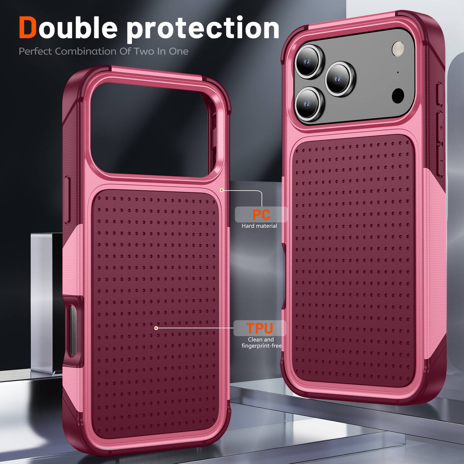 Double protection  
Perfect Combination Of Two In One

PC  
Hard material

TPU  
Clean and fingerprint-free