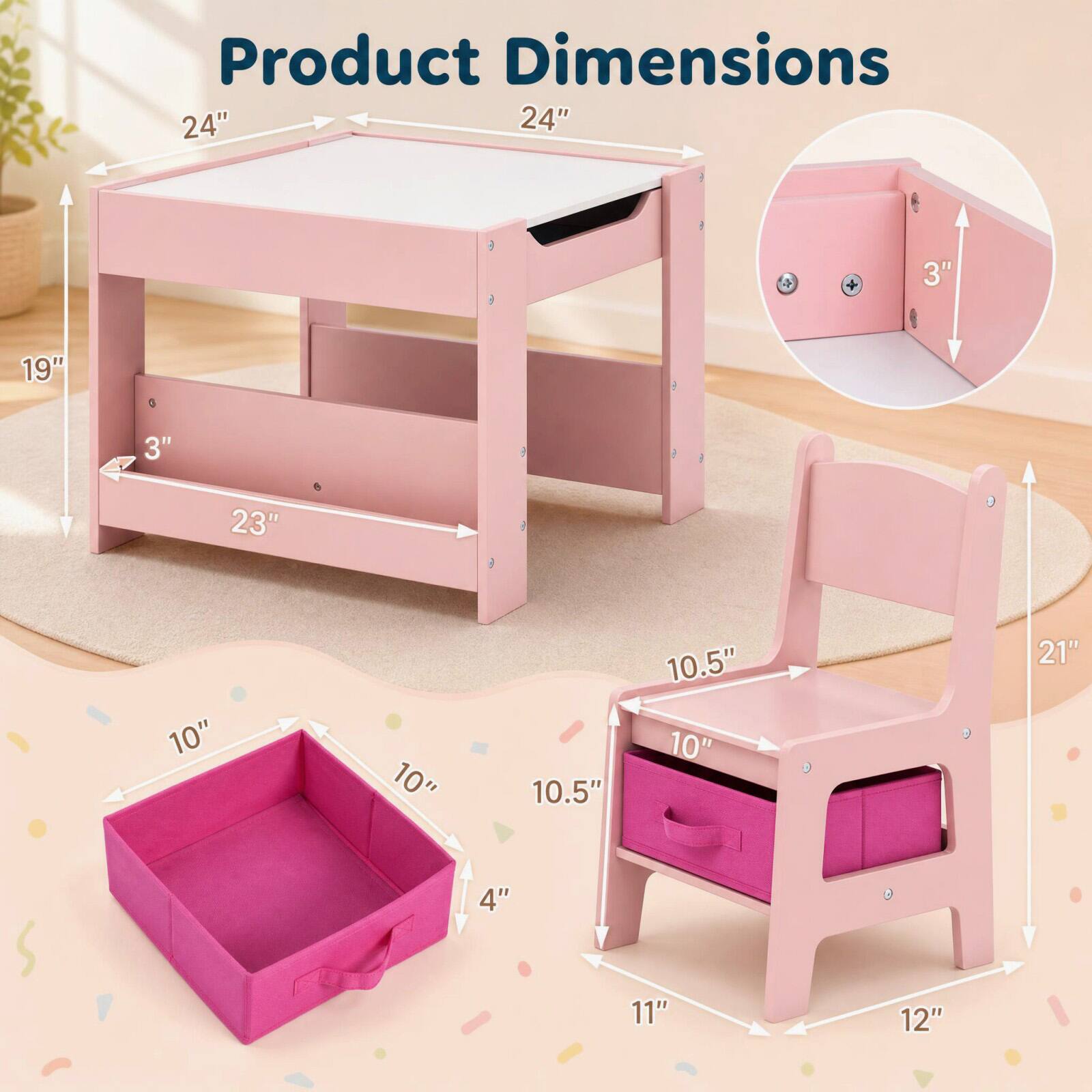 Product Dimensions

24" x 24" x 19" x 3" x 23"

10" x 10" x 10.5" x 10.5" x 10"

21" x 4" x 11" x 12"