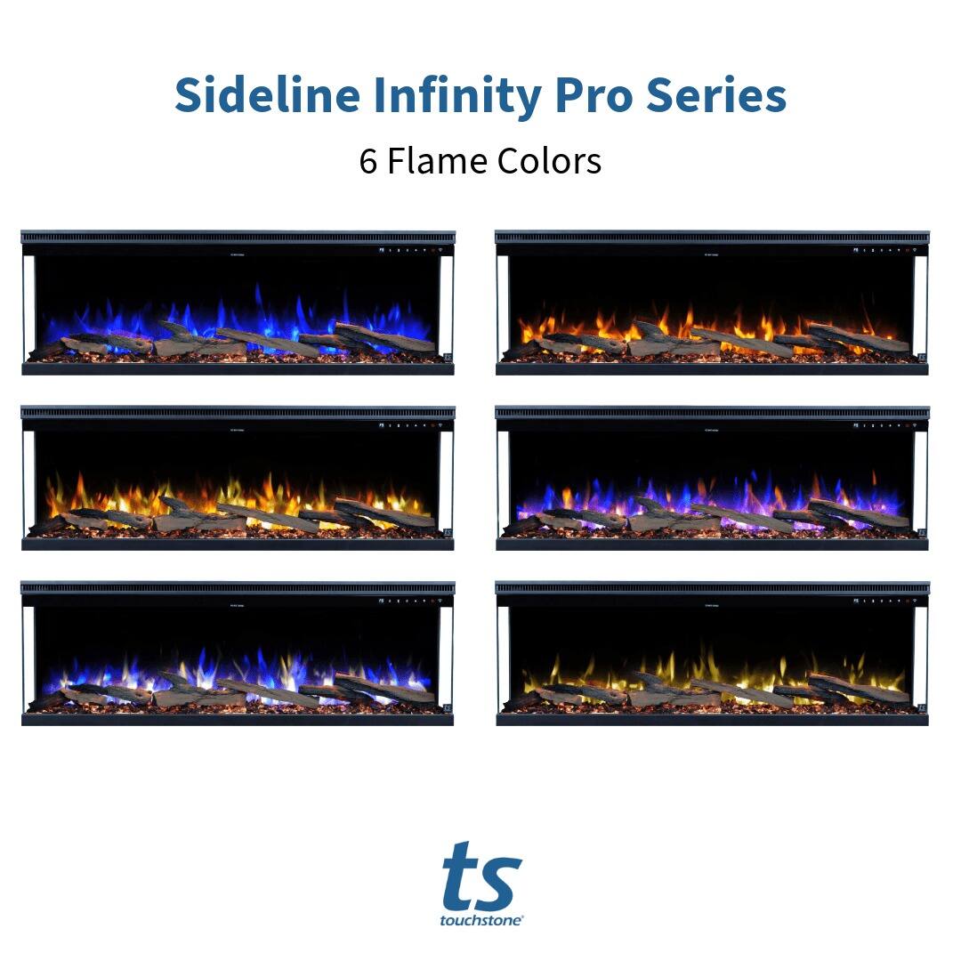Sideline Infinity Pro Series  
6 Flame Colors  
touchstone