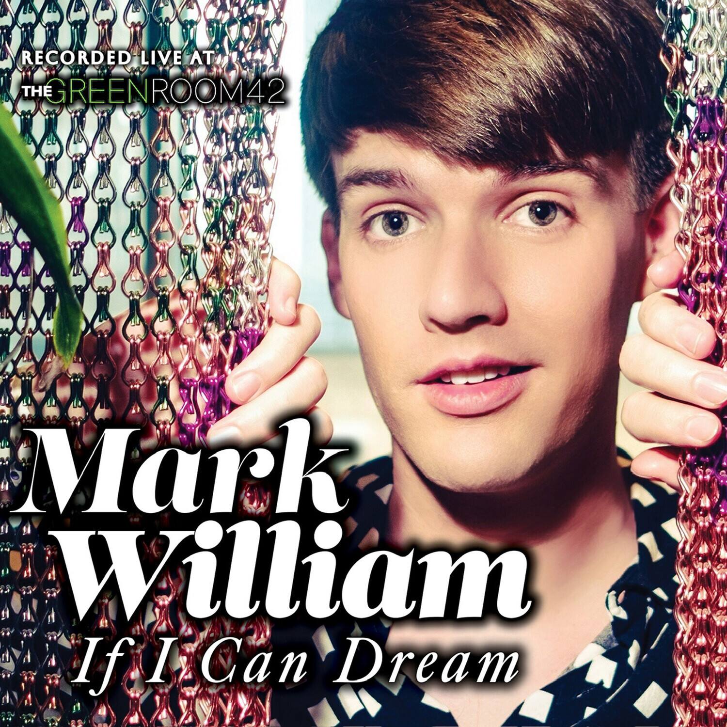 Mark William - If I Can Dream: Live At The Green Room 42   - COMPACT DISCS [CD] price history on PriceWatchPro