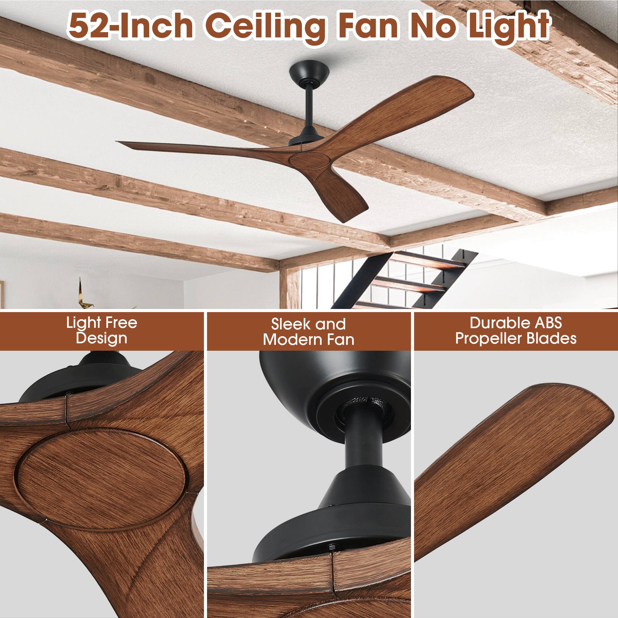 52-Inch Ceiling Fan No Light

- Light Free Design
- Sleek and Modern Fan
- Durable ABS Propeller Blades