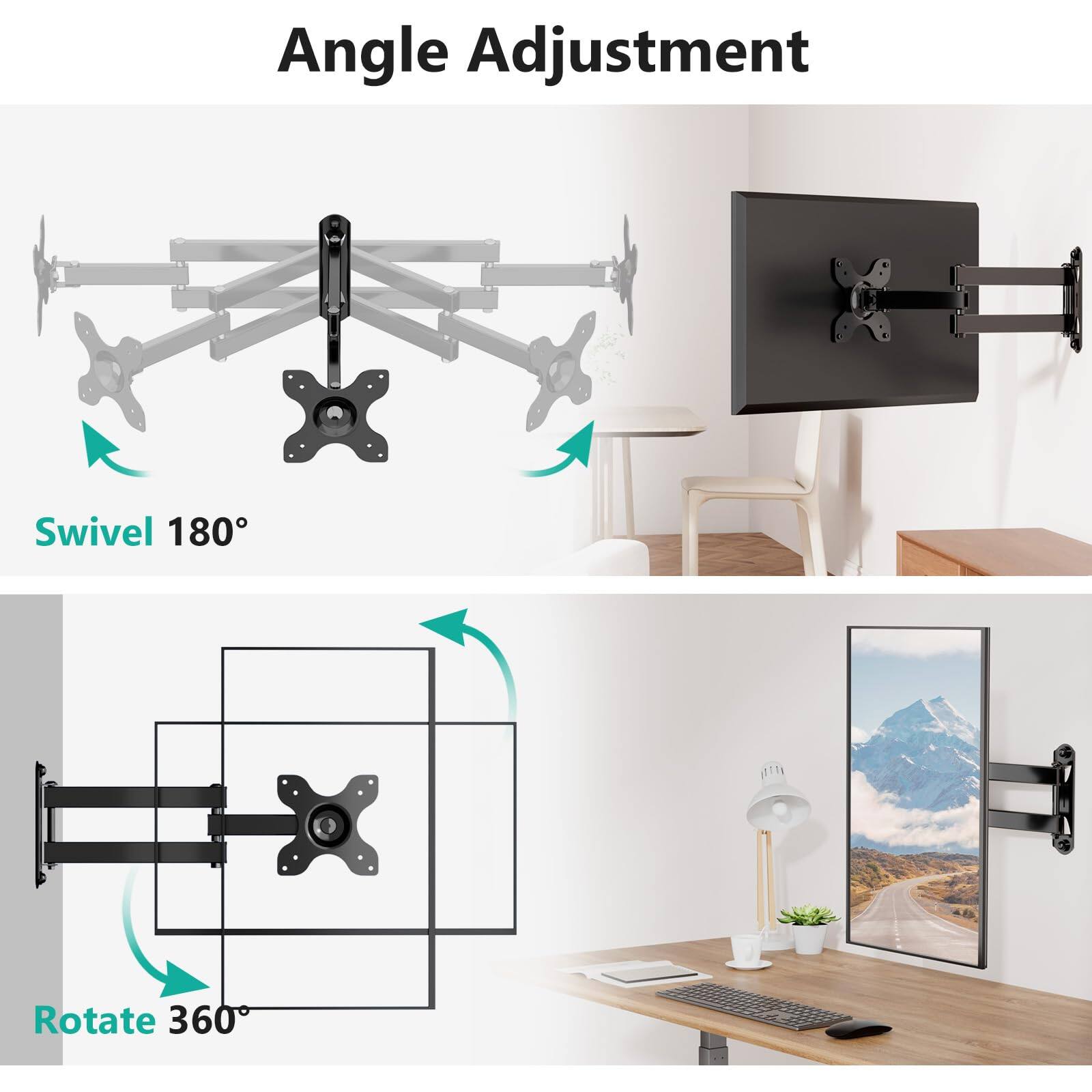 Angle Adjustment

Swivel 180°

Rotate 360°