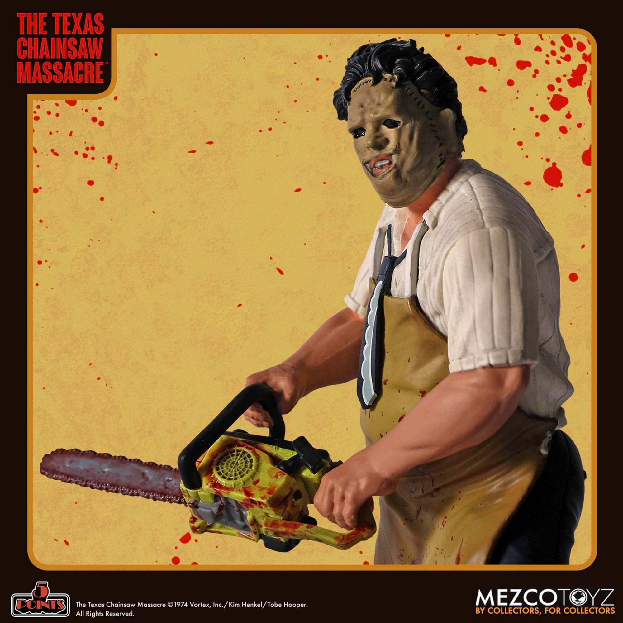 THE TEXAS CHAINSAW MASSACRE

The Texas Chainsaw Massacre 1974 Vortex, Inc./Kim Henkel/Tobe Hooper. All Rights Reserved.

MEZCOTOYZ BY COLLECTORS, FOR COLLECTORS