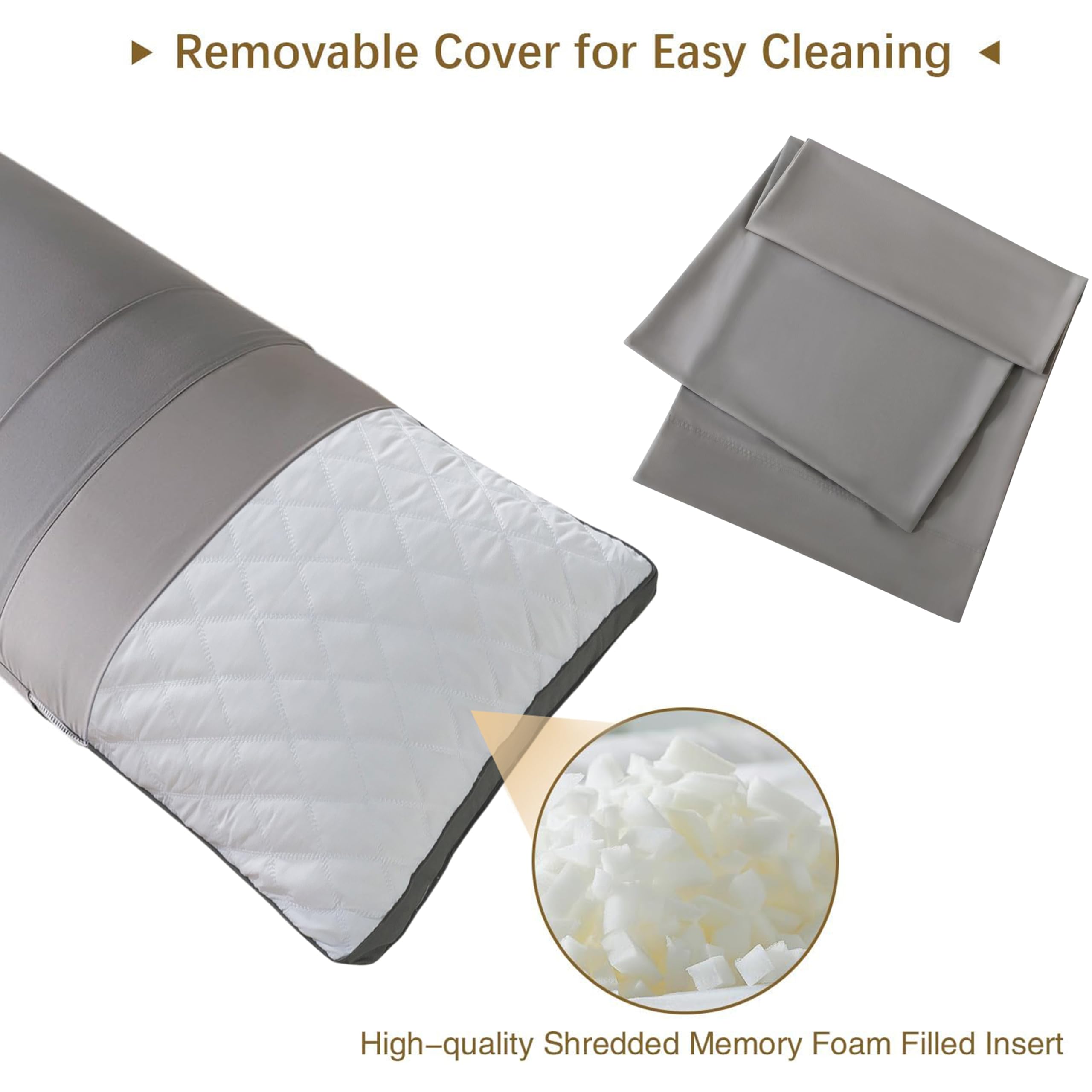 - Removable Cover for Easy Cleaning
- High-quality Shredded Memory Foam Filled Insert