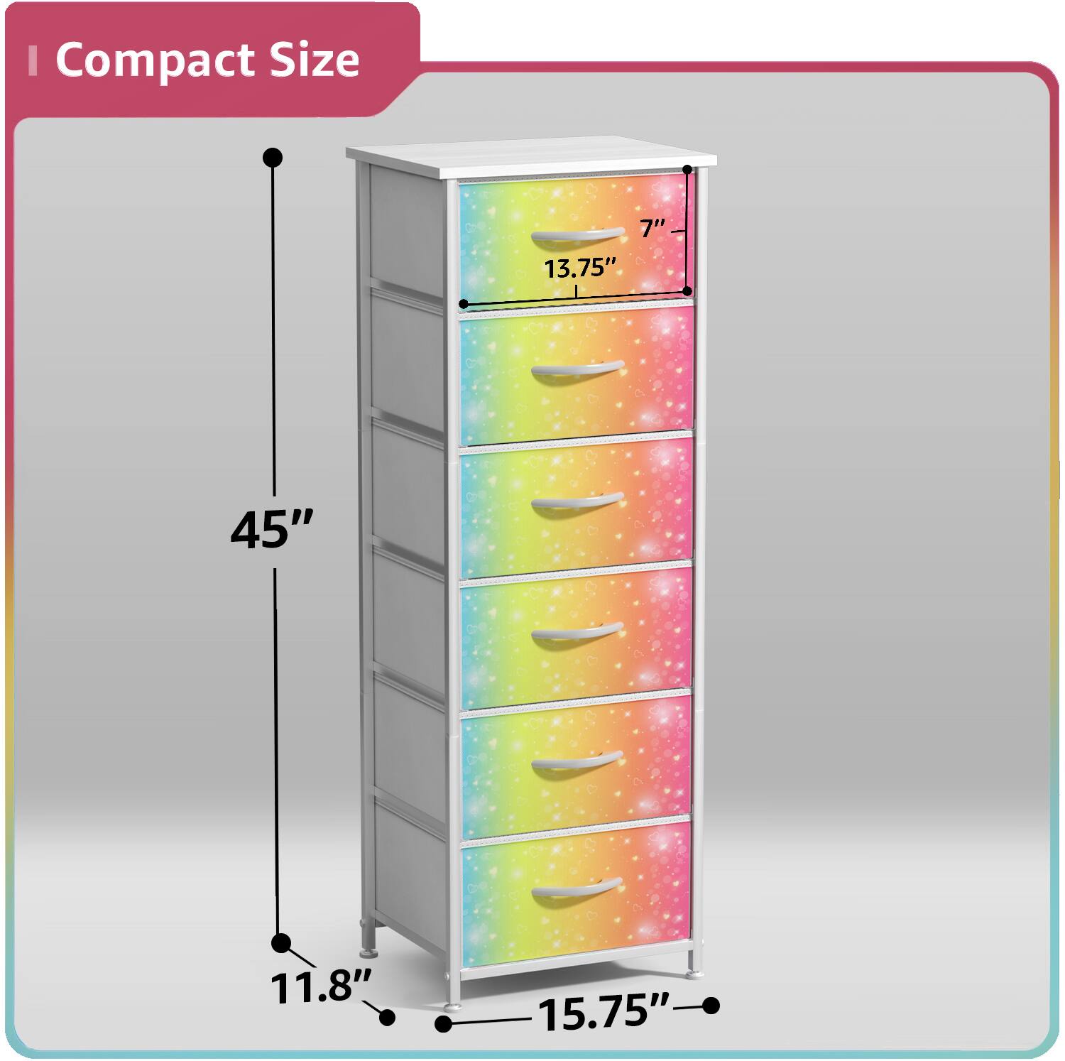 Compact Size  
7" x 13.75" x 45" x 11.8" x 15.75"