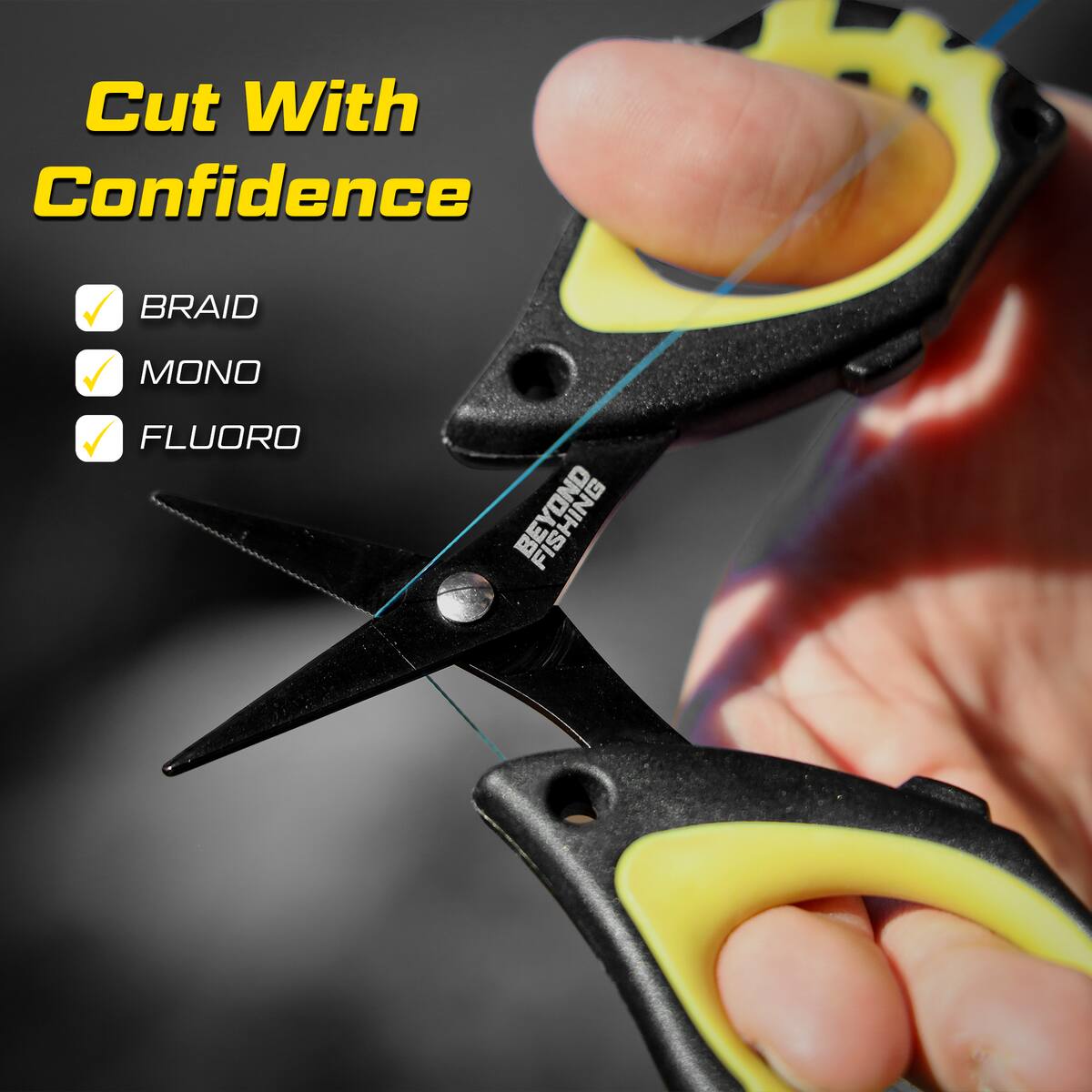 Cut With Confidence  
BRAID  
MONO  
FLUORO