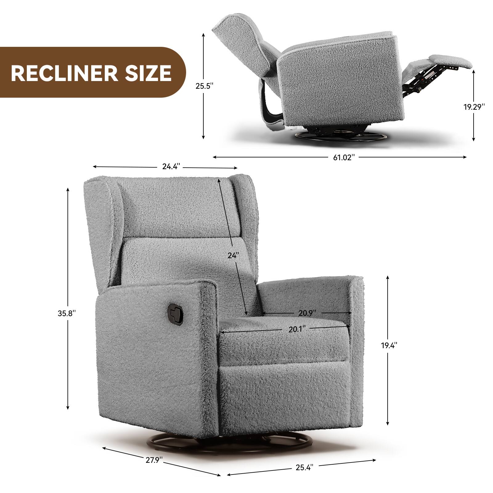 RECLINER SIZE: 25.5", 19.29", 24.4", 61.02", 24", 35.8", 20.9", 20.1", 19.4", 27.9", 25.4"