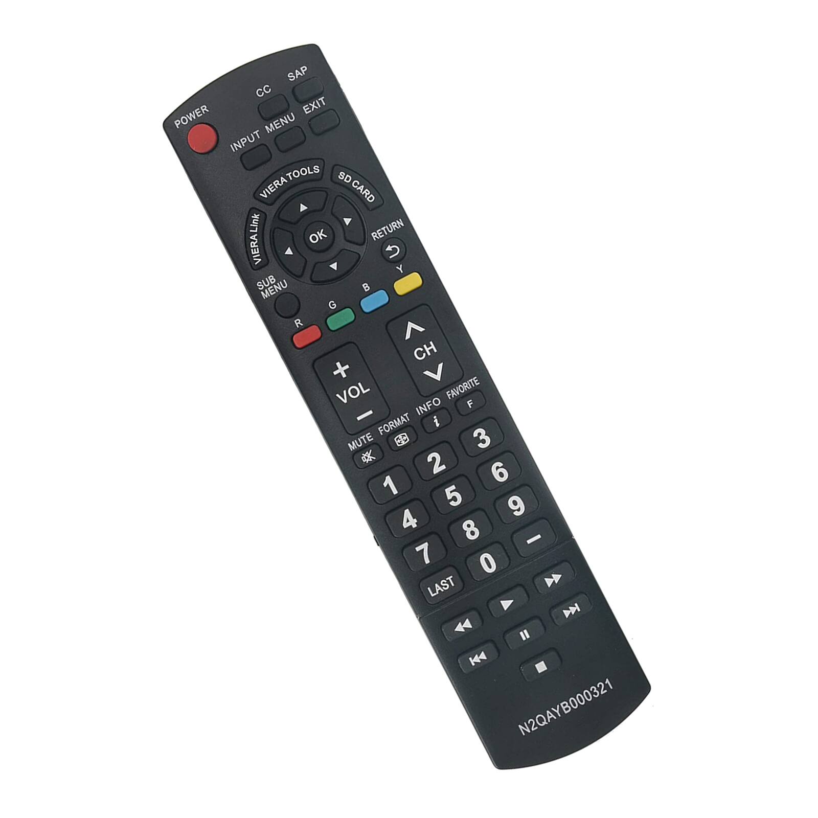 SAP CC POWER EXIT MENU INPUT TOOLS SD VIERA CARD Link OK RETURN VIERA Y SUB MENU  G R V CH VOL FAVORITE F INFO FORMAT i MUTE 3 2 6 1 5 4 9 8 I 7 0 LAST  Il KA N2QAYB000321