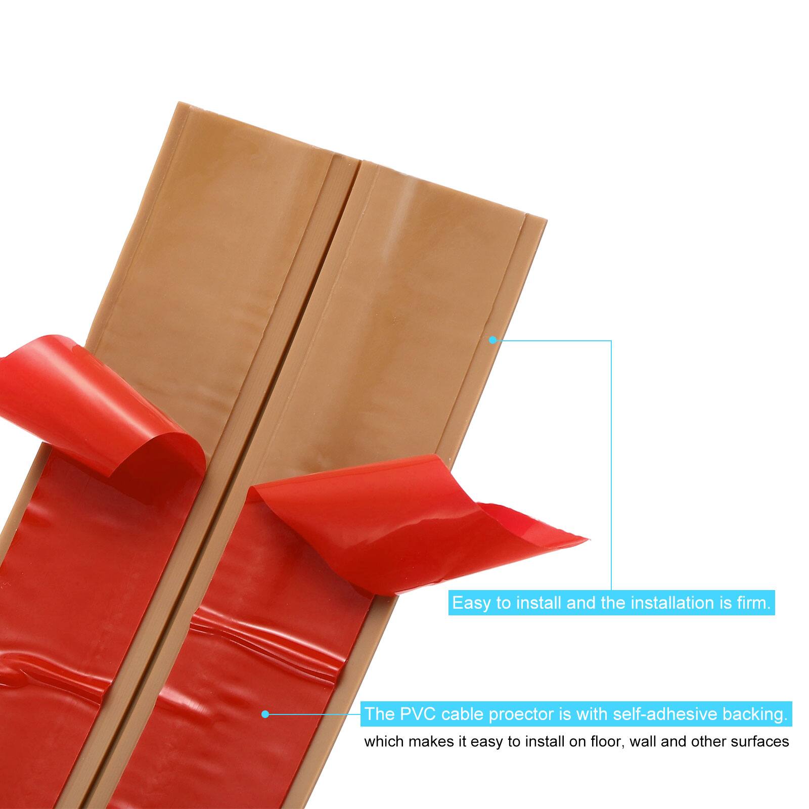 Easy to install and the installation is firm. The PVC cable protector is with self-adhesive backing, which makes it easy to install on floor, wall and other surfaces.