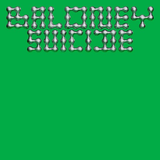 Baloney Suicide [LP] VINYL - Best Buy