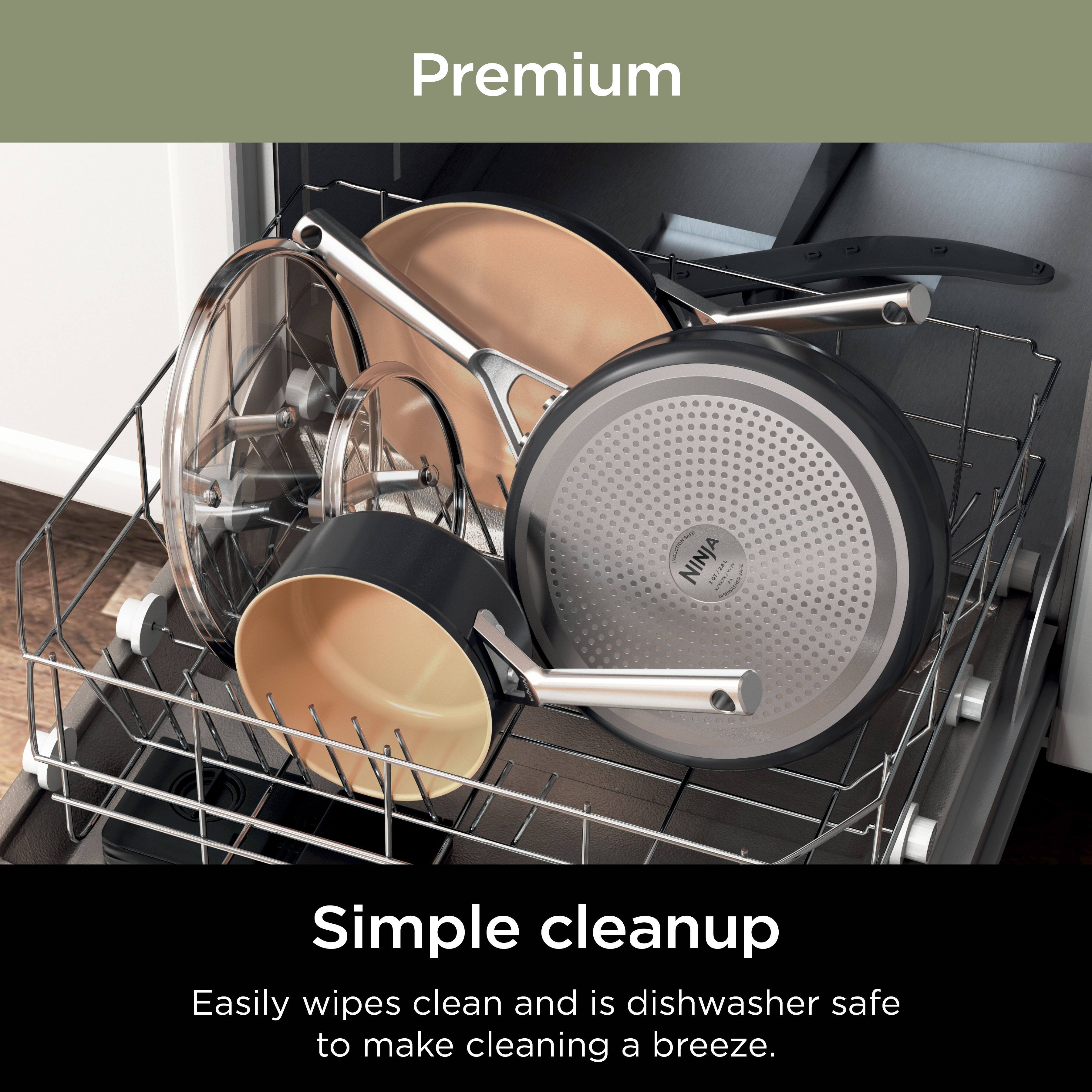 Premium  
Simple cleanup  
Easily wipes clean and is dishwasher safe to make cleaning a breeze.