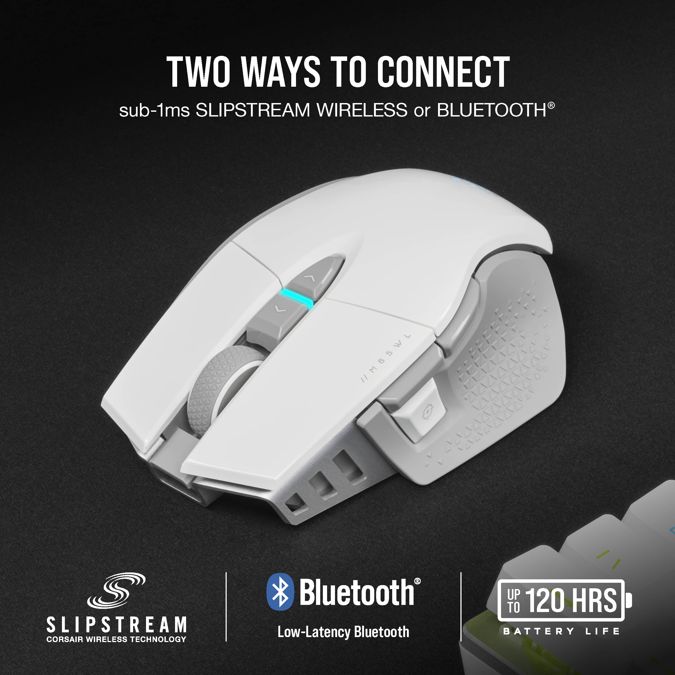 Two Ways to Connect: Sub-1ms Slipstream Wireless or Bluetooth. Bluetooth Low-Latency Bluetooth Up to 120 Hrs to Battery Life.