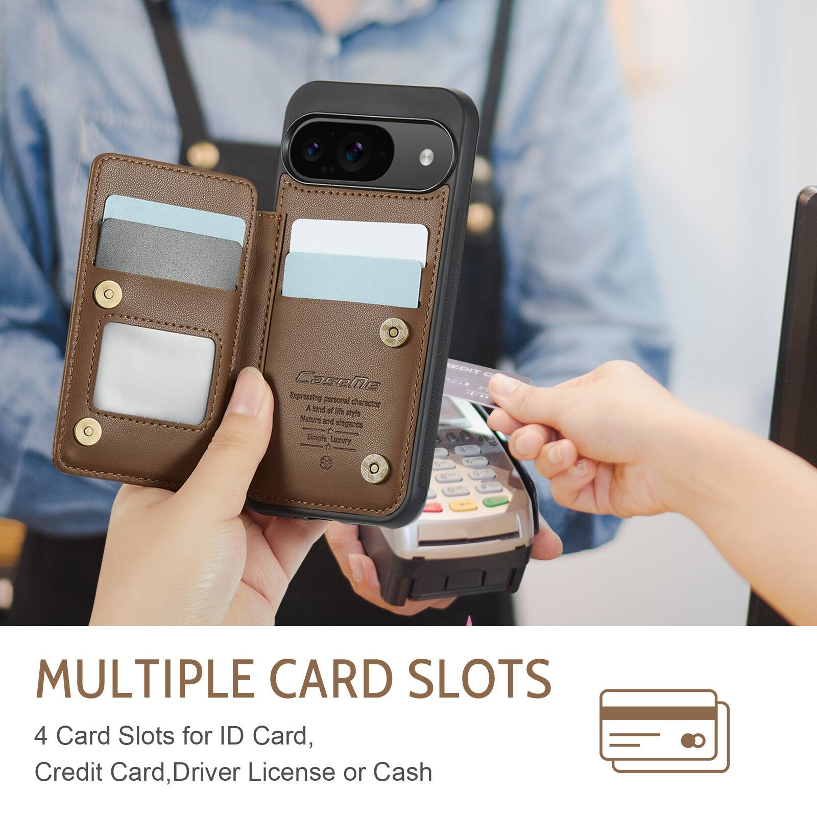 CastNe Expressing personal character x Mnd of 1 Nature nys eoures. Simple Luxury c nO. ... . 1

MULTIPLE CARD SLOTS

4 Card Slots for ID Card, Credit Card, Driver License or Cash