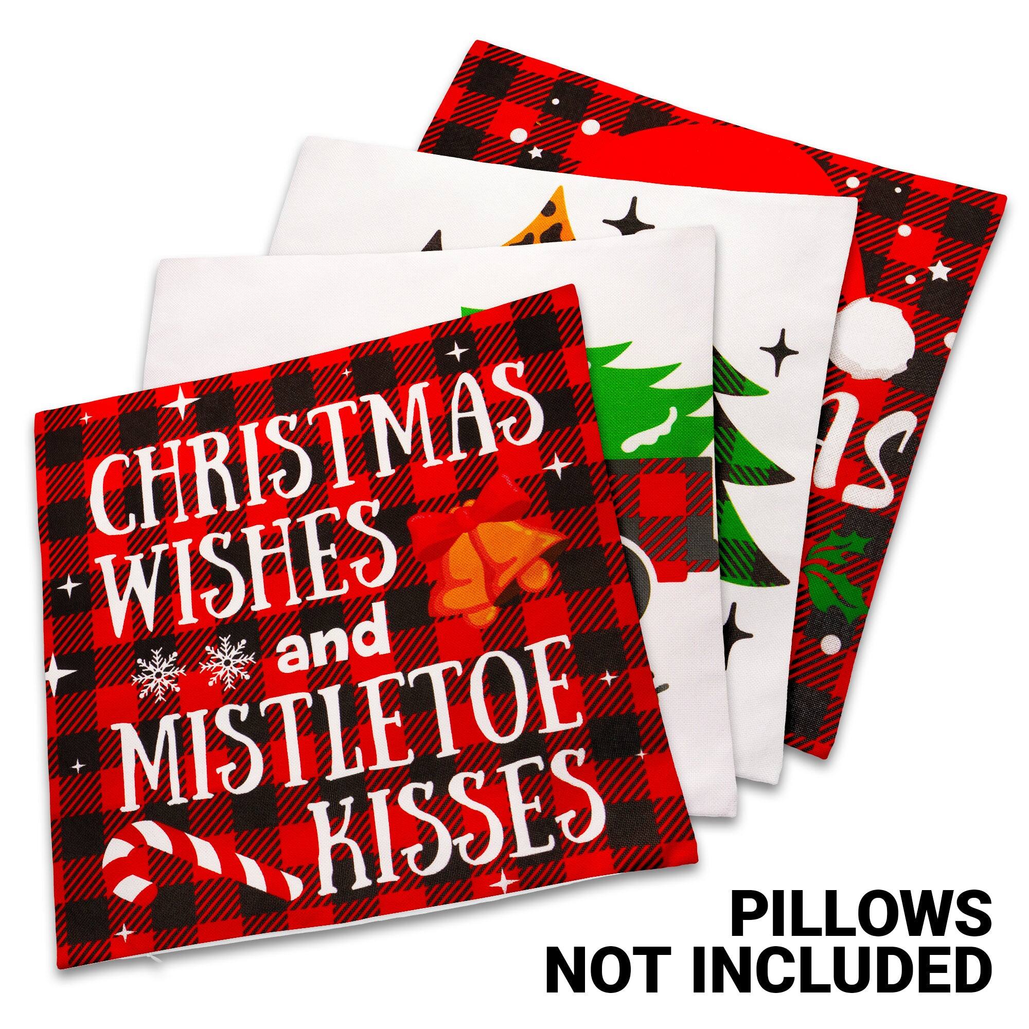 CHRISTMAS WISHES and MISTLETOE KISSES  
PILLOWS NOT INCLUDED