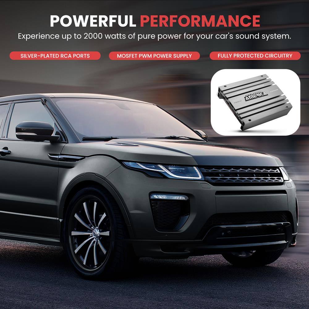 POWERFUL PERFORMANCE  
Experience up to 2000 watts of pure power for your car's sound system.  

- SILVER-PLATED RCA PORTS  
- MOSFET PWM POWER SUPPLY  
- FULLY PROTECTED CIRCUITRY  

AMERICA