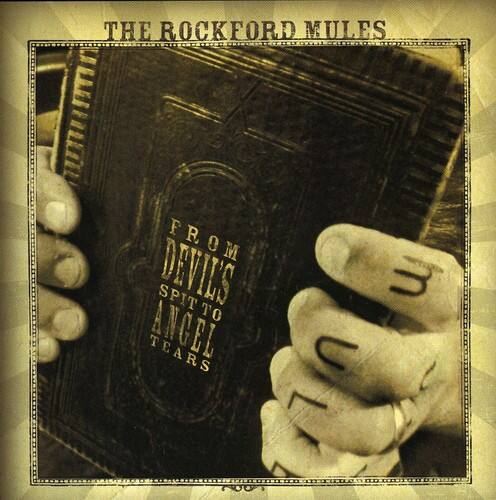 The Rockford Mules From Devil's Spit to Angel Tears COMPACT DISCS [CD ...