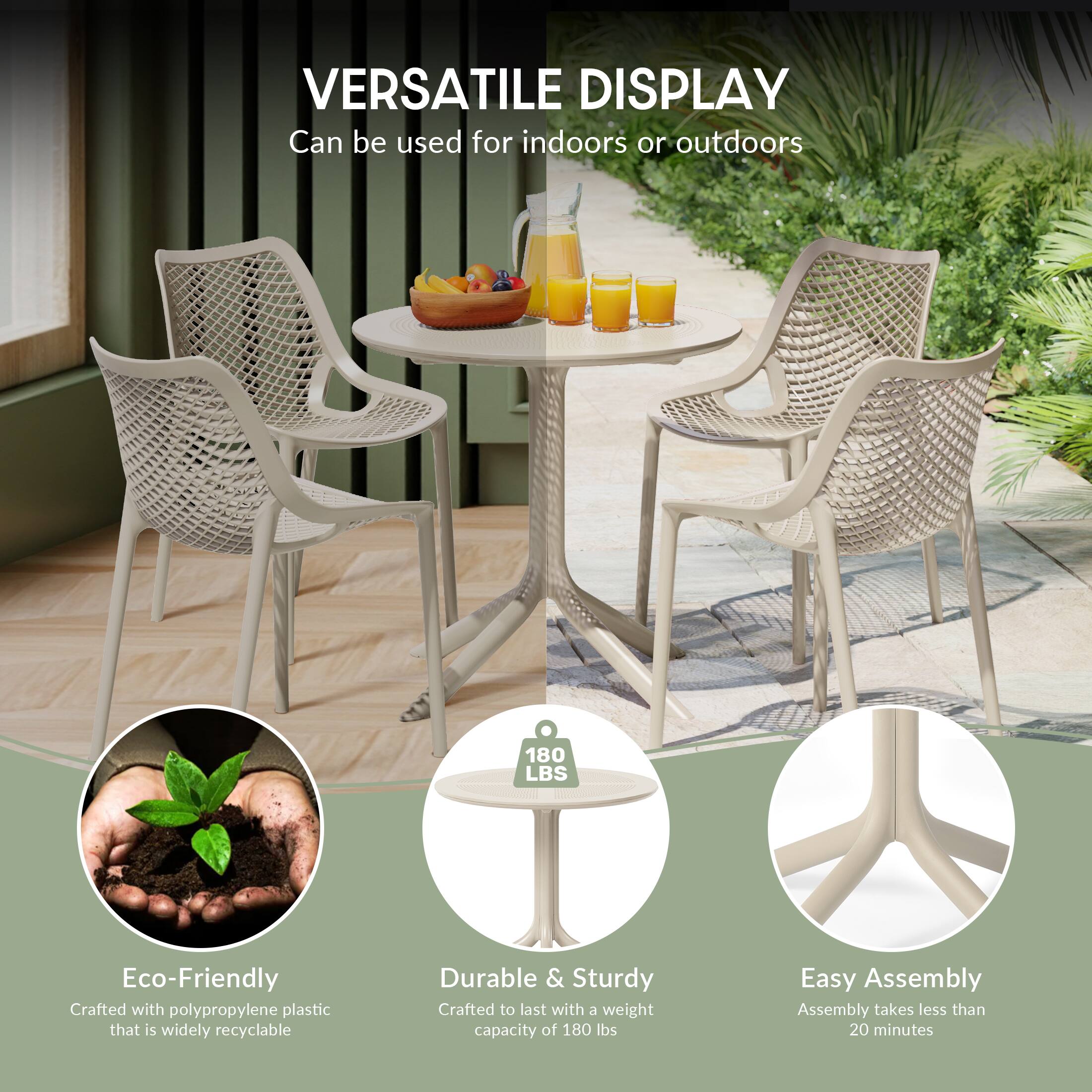 VERSATILE DISPLAY  
Can be used for indoors or outdoors  

180 LBS  
Eco-Friendly  
Crafted with polypropylene plastic that is widely recyclable  

Durable & Sturdy  
Crafted to last with a weight capacity of 180 lbs  

Easy Assembly  
Assembly takes less than 20 minutes