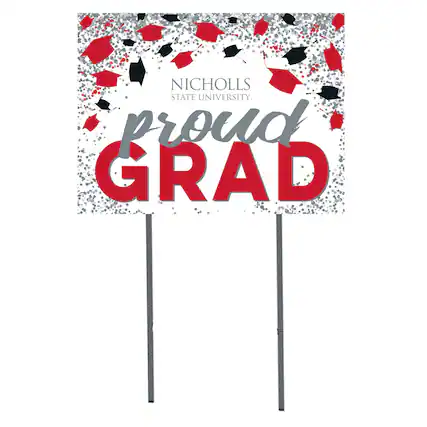 NICHOLLS STATE UNIVERSITY
proud GRAD
