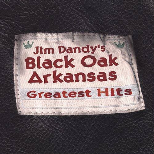 Best Buy Jim Dandy's Black Oak Arkansas Greatest Hits [CD]