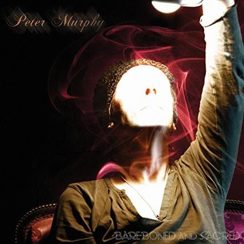 Peter Murphy - Bare-boned & Sacred   - COMPACT DISCS [CD] price history on PriceWatchPro