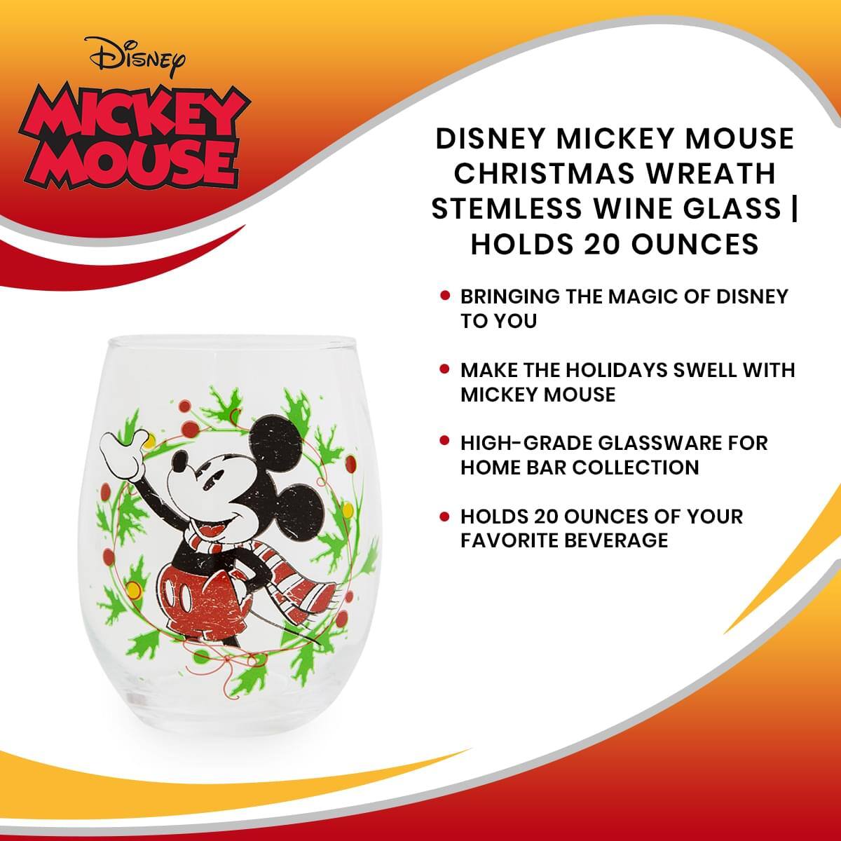 Disney Mickey Mouse Christmas Wreath Stemless Wine Glass | Holds 20 Ounces

- Bringing the Magic of Disney to You
- Make the Holidays Swell with Mickey Mouse
- High-Grade Glassware for Home Bar Collection
- Holds 20 Ounces of Your Favorite Beverage
