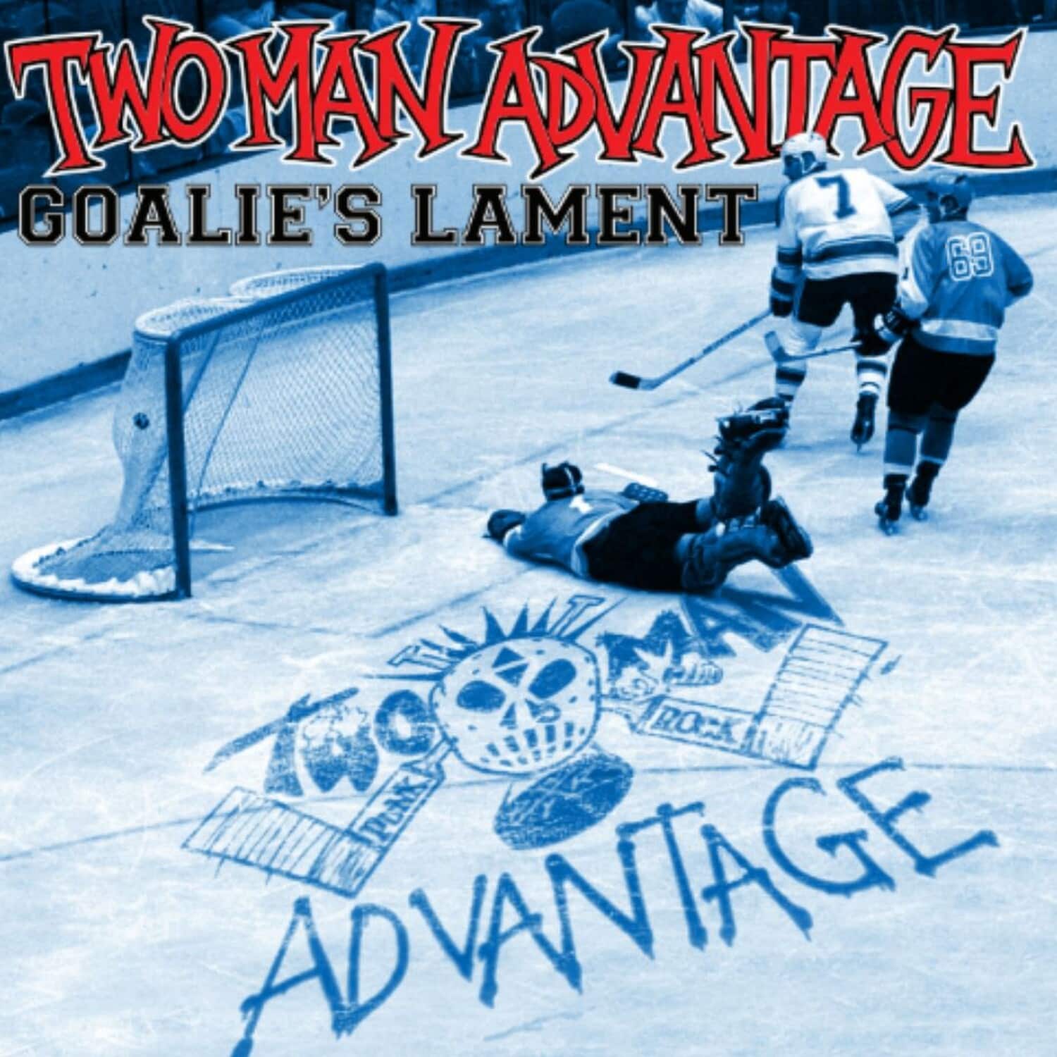Two-Man Advantage - Goalie's Lament   - 7-INCH SINGLE [7 inch Vinyl Disc] price history on PriceWatchPro