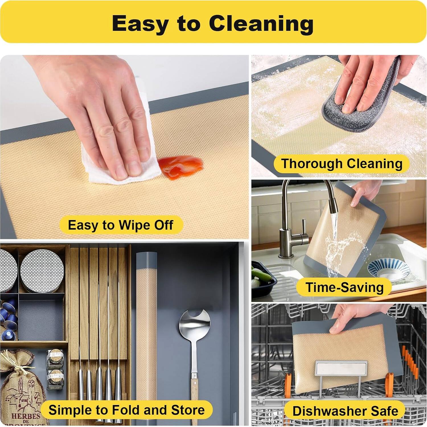 Easy to Clean  
Thorough Cleaning  
Easy to Wipe Off  
Time-Saving  
Simple to Fold and Store  
Dishwasher Safe