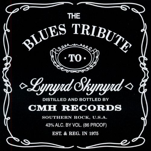  The Blues Tribute to Lynyrd Skynyrd [CD]
